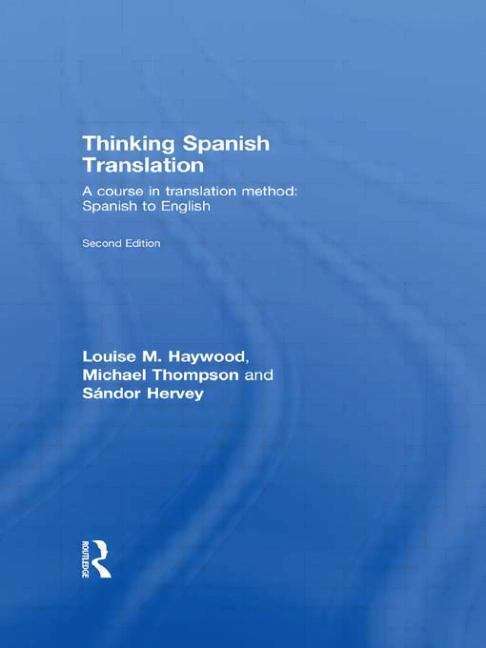 Book cover of Thinking Spanish Translation: Spanish to English (PDF)