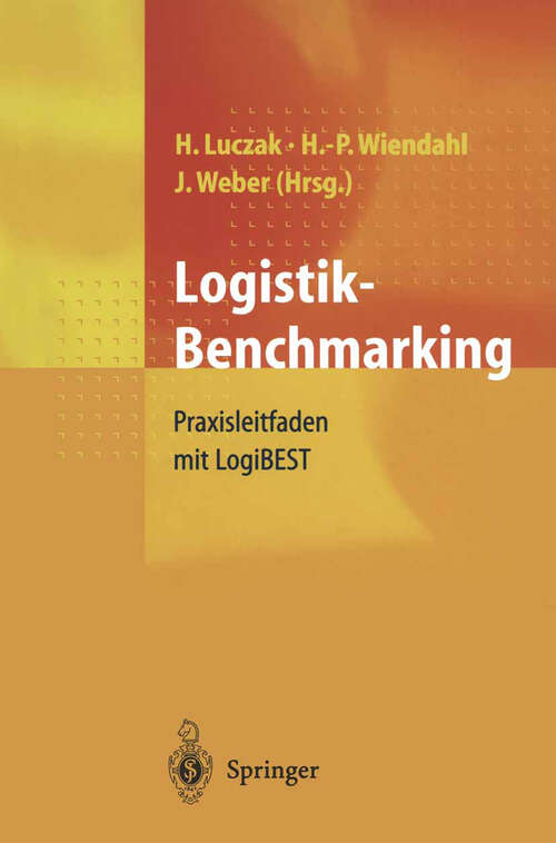 Book cover of Logistik-Benchmarking: Praxisleitfaden mit LogiBEST (2001) (VDI-Buch)