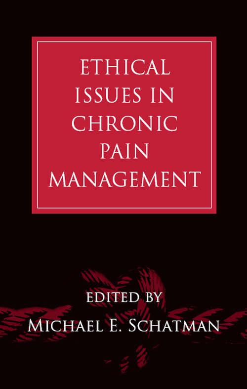 Book cover of Ethical Issues in Chronic Pain Management