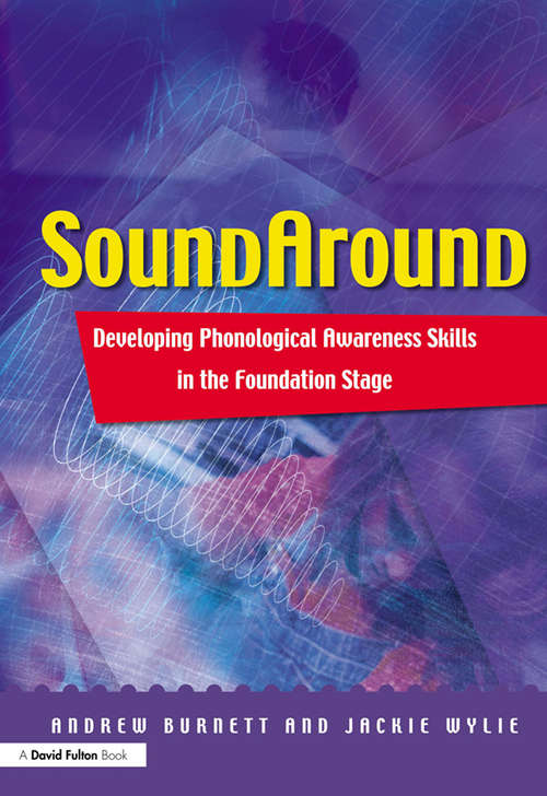 Book cover of Soundaround: Developing Phonological Awareness Skills in the Foundation Stage