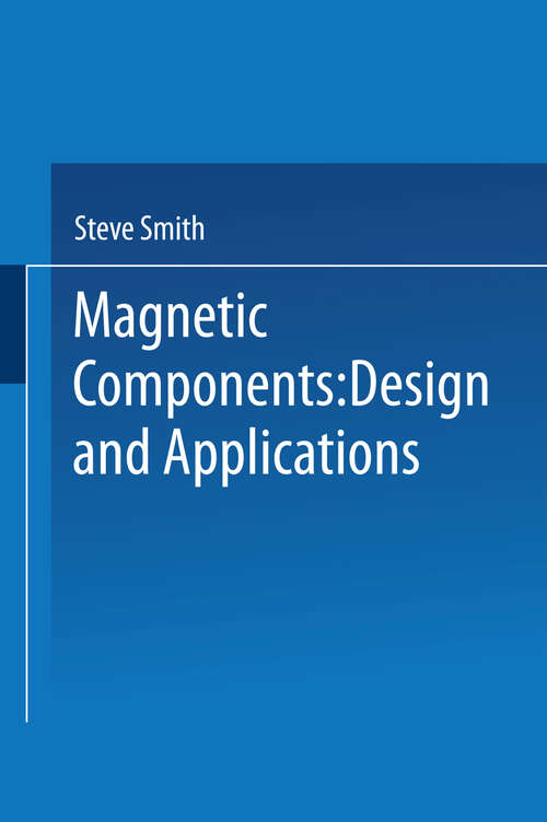 Book cover of Magnetic Components: Design and Applications (1985)