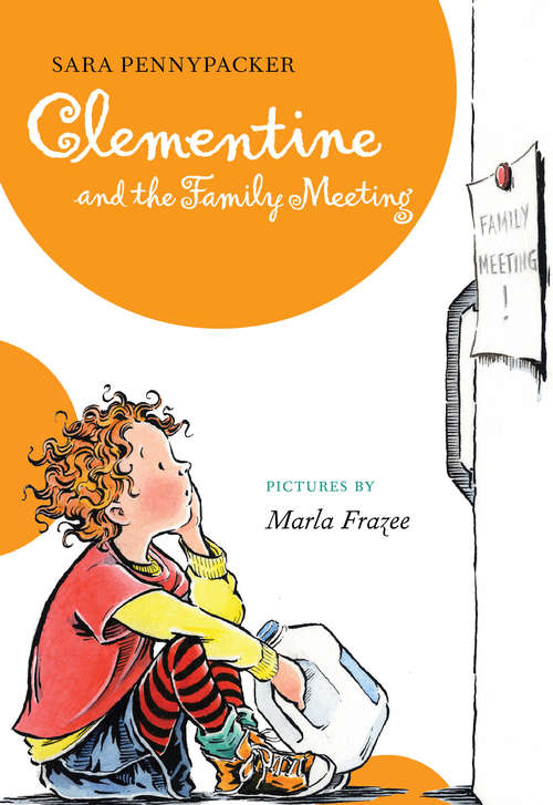 Book cover of Clementine and the Family Meeting (Clementine #5)