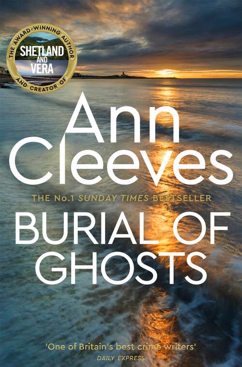 Book cover of Burial of Ghosts: Heart-Stopping Thriller from the Author of Vera Stanhope