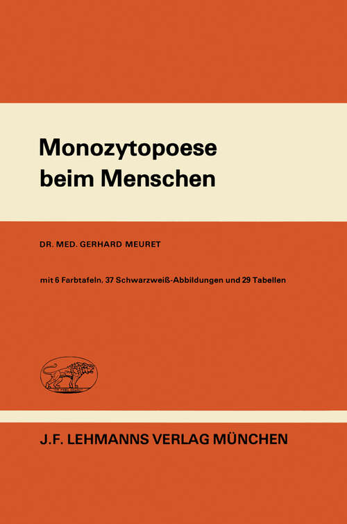 Book cover of Monozytopoese beim Menschen (1974) (Haematology and Blood Transfusion   Hämatologie und Bluttransfusion #13)
