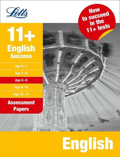 Book cover of Success Assessment Papers English 8-9 (Letts 11+ Success Ser.) (PDF)