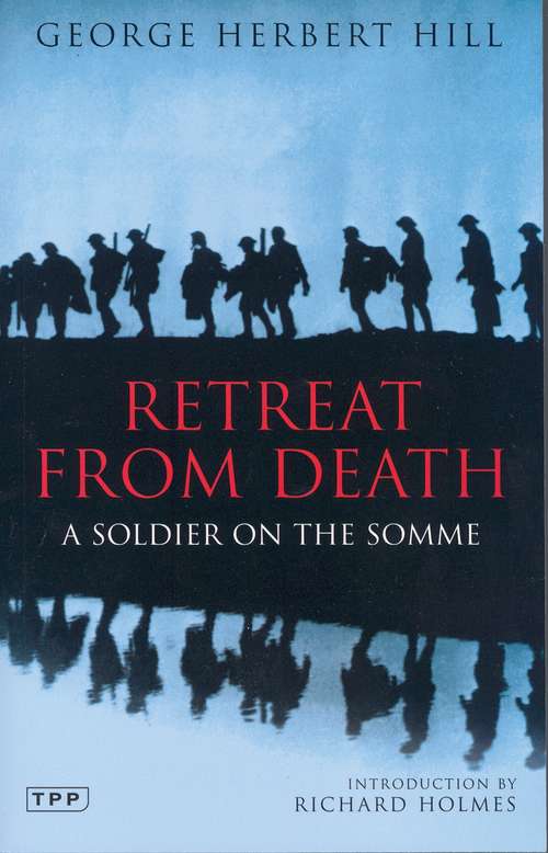 Book cover of Retreat from Death: A Soldier on the Somme