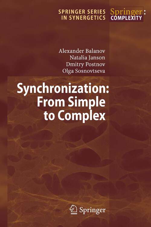 Book cover of Synchronization: From Simple to Complex (2009) (Springer Series in Synergetics)