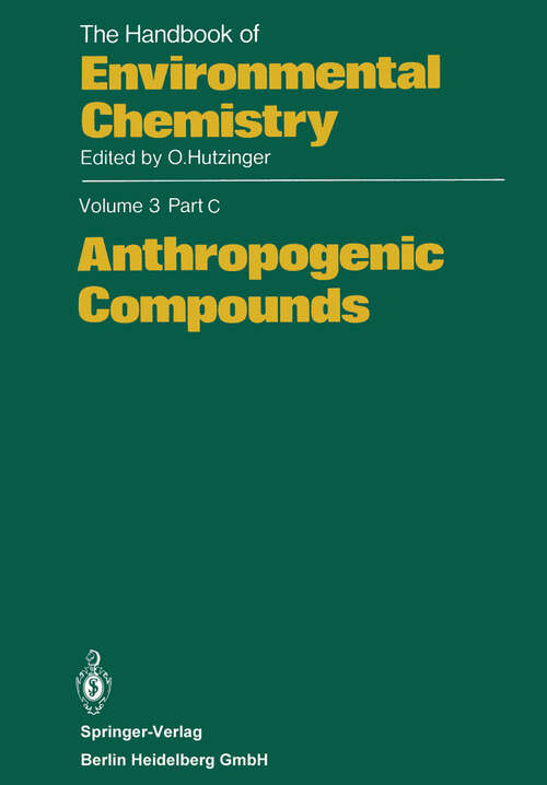 Book cover of Anthropogenic Compounds (1984) (The Handbook of Environmental Chemistry: 3 / 3C)