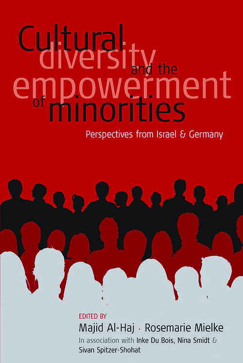Book cover of Cultural Diversity and the Empowerment of Minorities: Perspectives from Israel and Germany