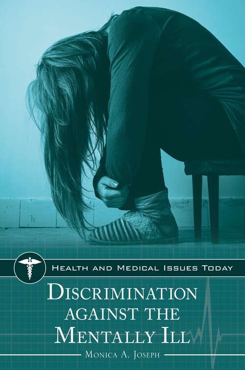 Book cover of Discrimination against the Mentally Ill (Health and Medical Issues Today)