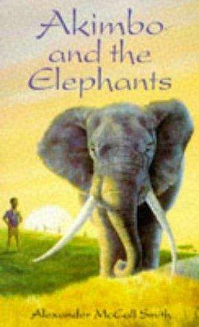 Book cover of Akimbo and the Elephants