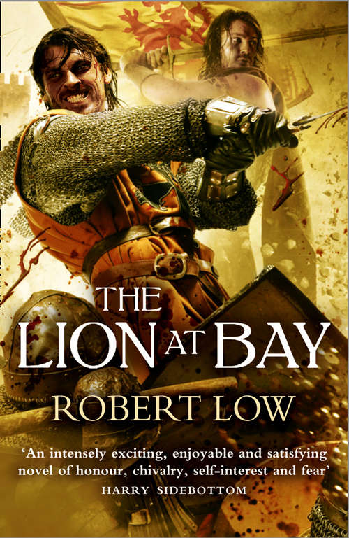 Book cover of The Lion at Bay: The Lion Wakes, The Lion At Bay, The Lion Rampant (ePub edition) (The Kingdom Series)