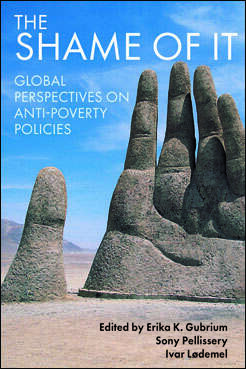 Book cover of The shame of it: Global perspectives on anti-poverty policies