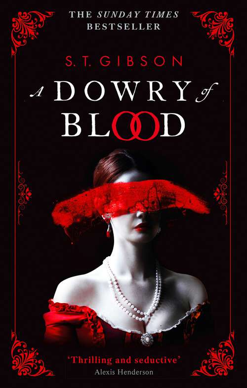 Book cover of A Dowry of Blood: THE GOTHIC SUNDAY TIMES BESTSELLER