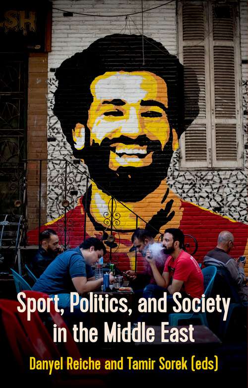 Book cover of Sport, Politics and Society in the Middle East