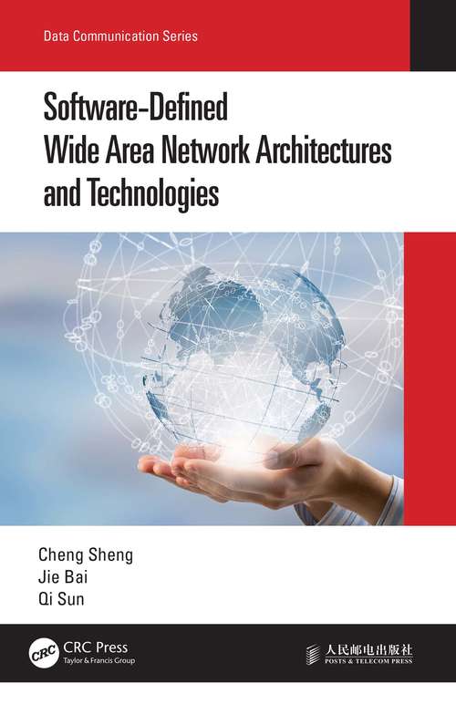 Book cover of Software-Defined Wide Area Network Architectures and Technologies (Data Communication Series)