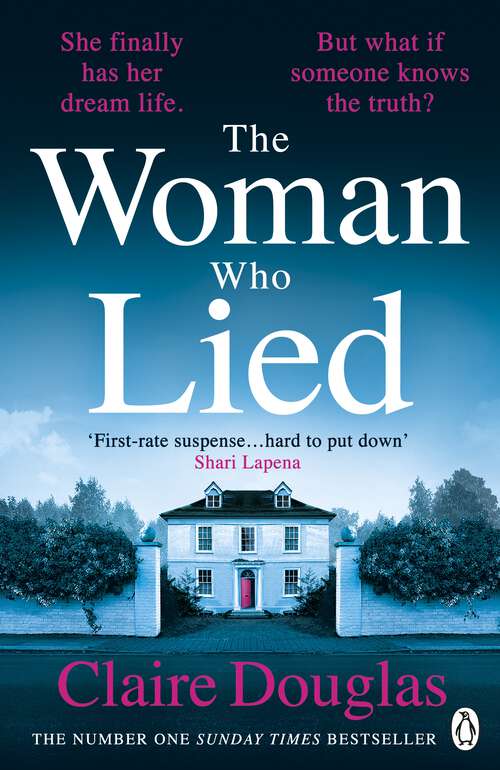 Book cover of The Woman Who Lied: From the Sunday Times bestselling author of The Couple at No 9