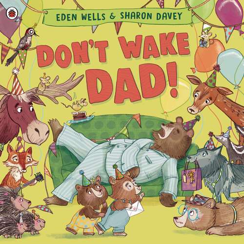 Book cover of Don't Wake Dad!