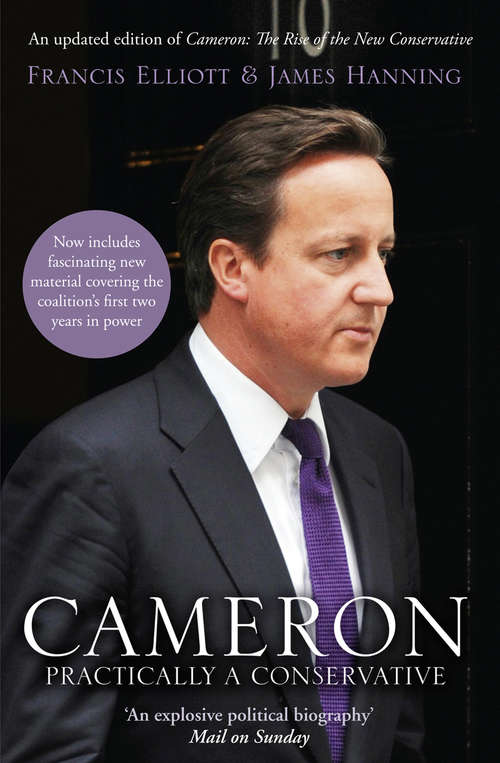 Book cover of Cameron: The Rise Of The New Conservative (ePub edition)
