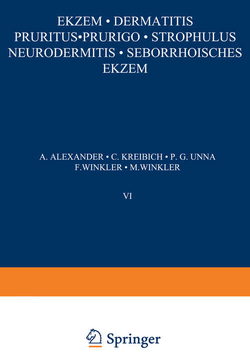 Book cover of Ekƶem · Dermatitis Pruritus · Prurigo · Strophulus Neurodermitis·Seborrhoisches Ekƶem (1927) (Handbuch der Haut- und Geschlechtskrankheiten: A / 6 / 1)