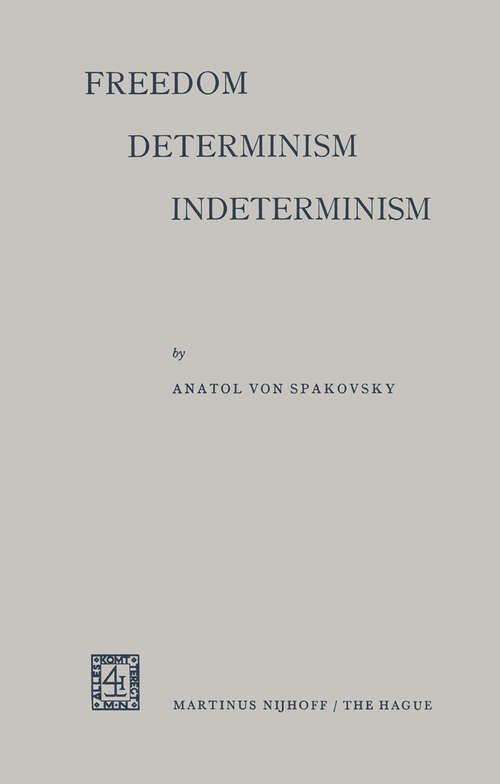 Book cover of Freedom - Determinism Interminism (1963)