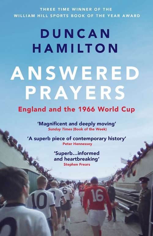 Book cover of Answered Prayers: England and the 1966 World Cup
