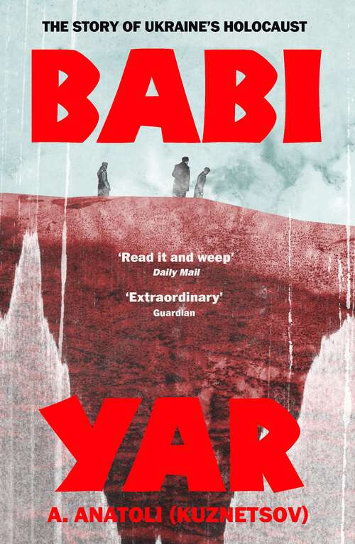 Book cover of Babi Yar: The Story of Ukraine's Holocaust