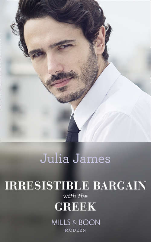 Book cover of Irresistible Bargain With The Greek: His Forbidden Pregnant Princess / Irresistible Bargain With The Greek (ePub edition) (Mills And Boon Modern Ser.)