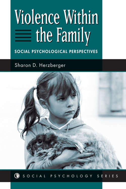 Book cover of Violence Within The Family: Social Psychological Perspectives