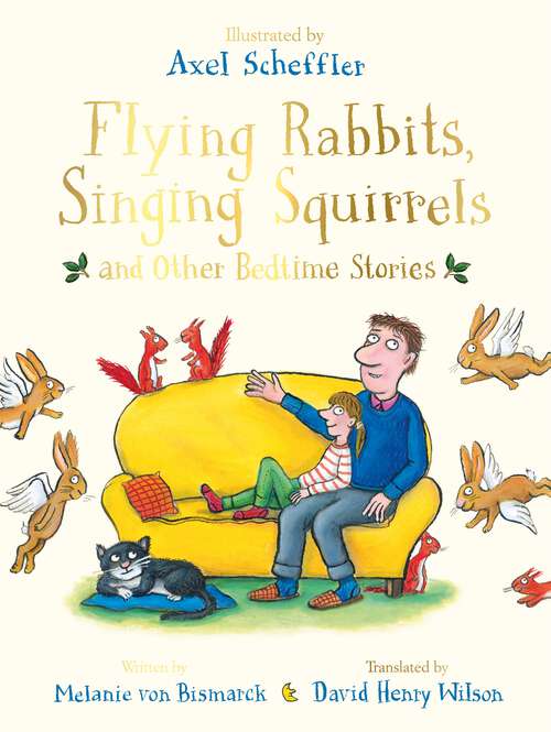 Book cover of Flying Rabbits, Singing Squirrels and Other Bedtime Stories