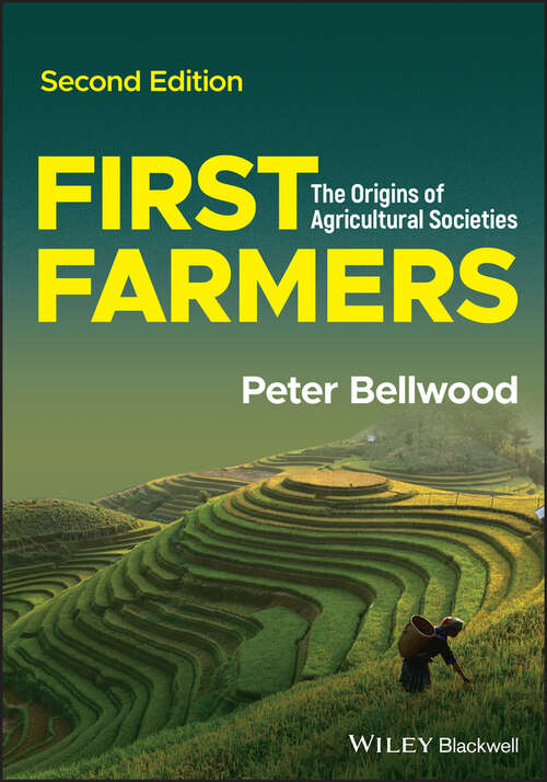Book cover of First Farmers: The Origins of Agricultural Societies (2)