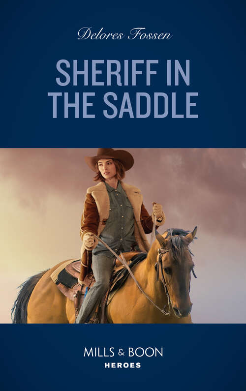 Book cover of Sheriff In The Saddle (ePub edition) (The Law in Lubbock County #1)