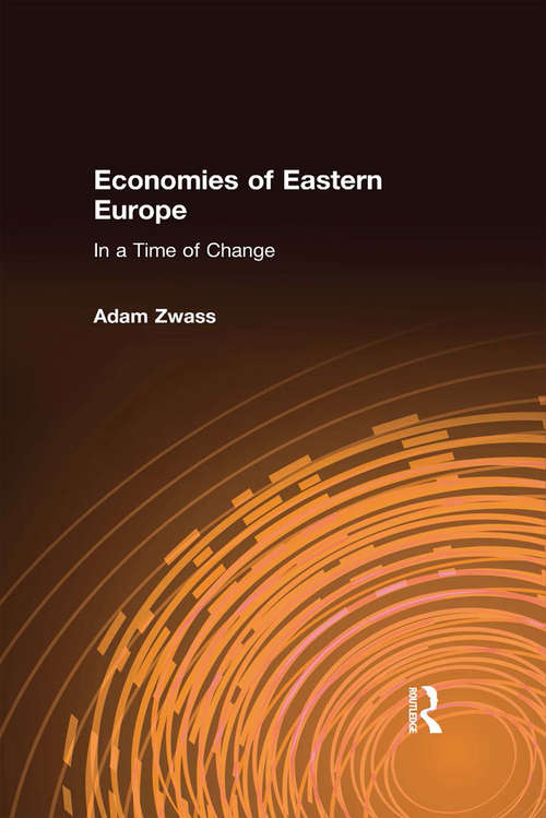 Book cover of Economies of Eastern Europe in a Time of Change: In A Time Of Change