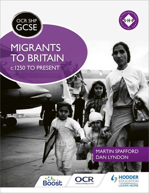 Book cover of OCR GCSE History SHP: Migrants To Britain C. 1250 To Present