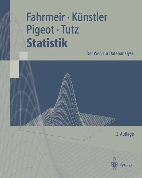 Book cover of Statistik: Der Weg zur Datenanalyse (2. Aufl. 1999) (Springer-Lehrbuch)