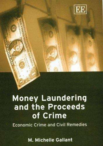 Book cover of Money Laundering And The Proceeds Of Crime: Economic Crime And Civil Remedies (PDF)
