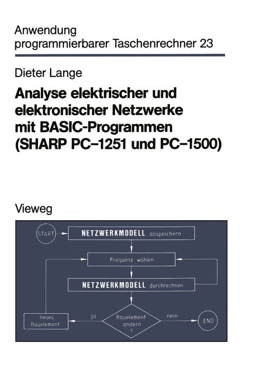Book cover of Analyse elektrischer und elektronischer Netzwerke mit BASIC-Programmen (1983) (Anwendung programmierbarer Taschenrechner)