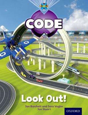 Book cover of Project X CODE, Book Band 4, Blue, Wild Rides: Look out! (PDF)
