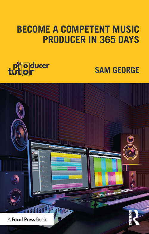 Book cover of Become a Competent Music Producer in 365 Days