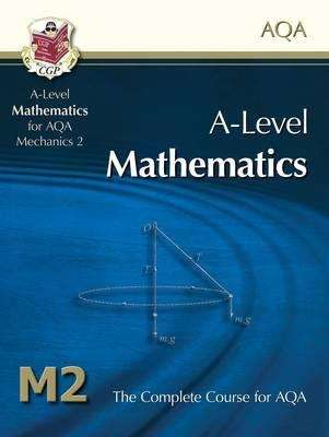 Book cover of A2-Level Maths for AQA - Mechanics 2: Student Book (PDF)