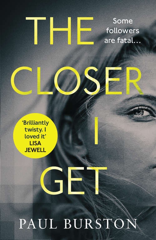 Book cover of The Closer I Get