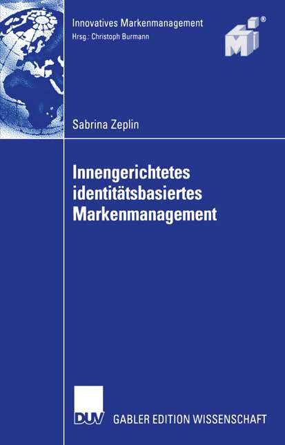 Book cover of Innengerichtetes identitätsbasiertes Markenmanagement (2006) (Innovatives Markenmanagement)
