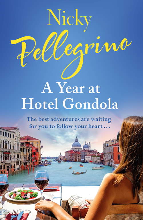 Book cover of A Year at Hotel Gondola: The perfect heartwarming Italian romance you need to read this holiday season