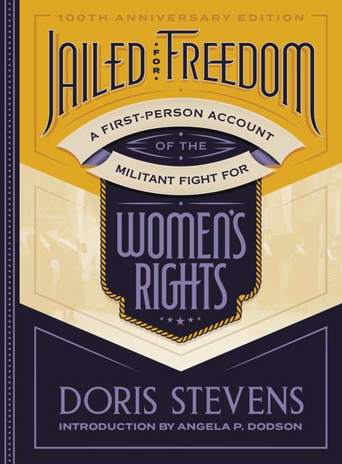 Book cover of Jailed for Freedom: A First-Person Account of the Militant Fight for Women's Rights (Select Bibliographies Reprint Ser.)