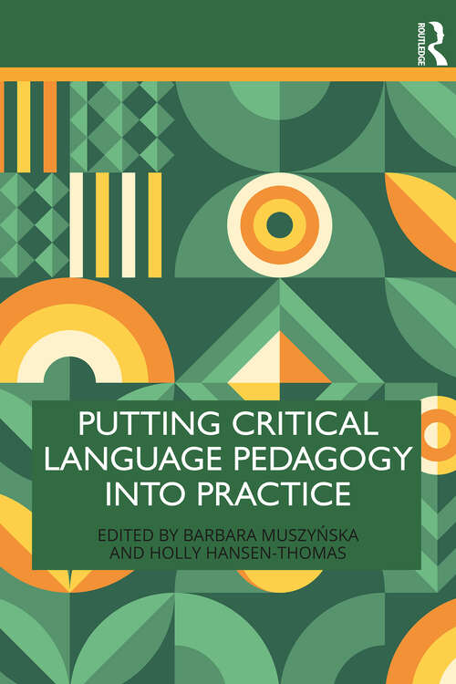 Book cover of Putting Critical Language Pedagogy into Practice