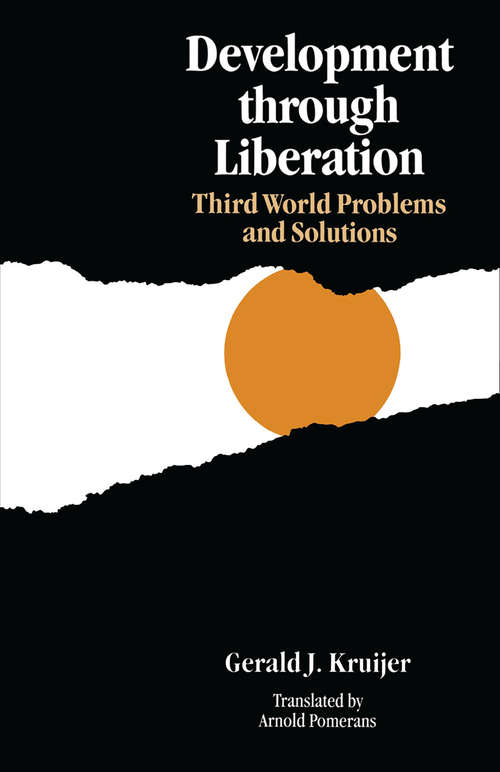 Book cover of Development through Liberation: Third World Problems and Solutions (1st ed. 1987)