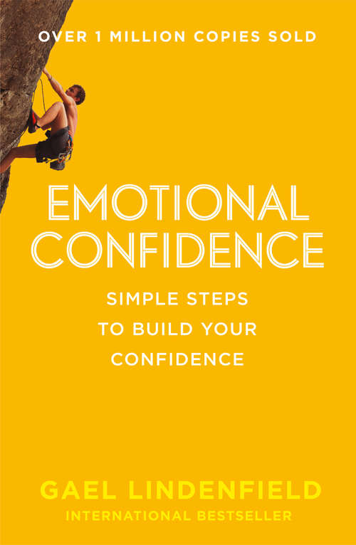 Book cover of Emotional Confidence: Simple Steps To Build Your Confidence (ePub edition)
