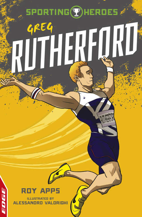 Book cover of Greg Rutherford (EDGE: Sporting Heroes #7)