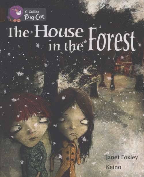 Book cover of Collins Big Cat, Band 12, Copper: The House in the Forest (PDF)