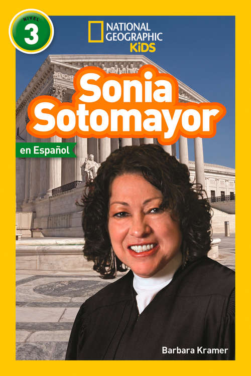 Book cover of Sonia Sotomayor (ePub edition) (National Geographic Readers)
